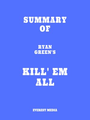 cover image of Summary of Ryan Green's Kill' em All